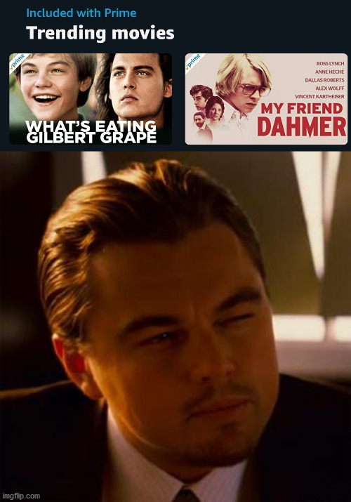 Trending Movies | image tagged in leonardo dicaprio | made w/ Imgflip meme maker