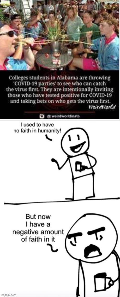 Jesus christ we are stupid | image tagged in covid | made w/ Imgflip meme maker