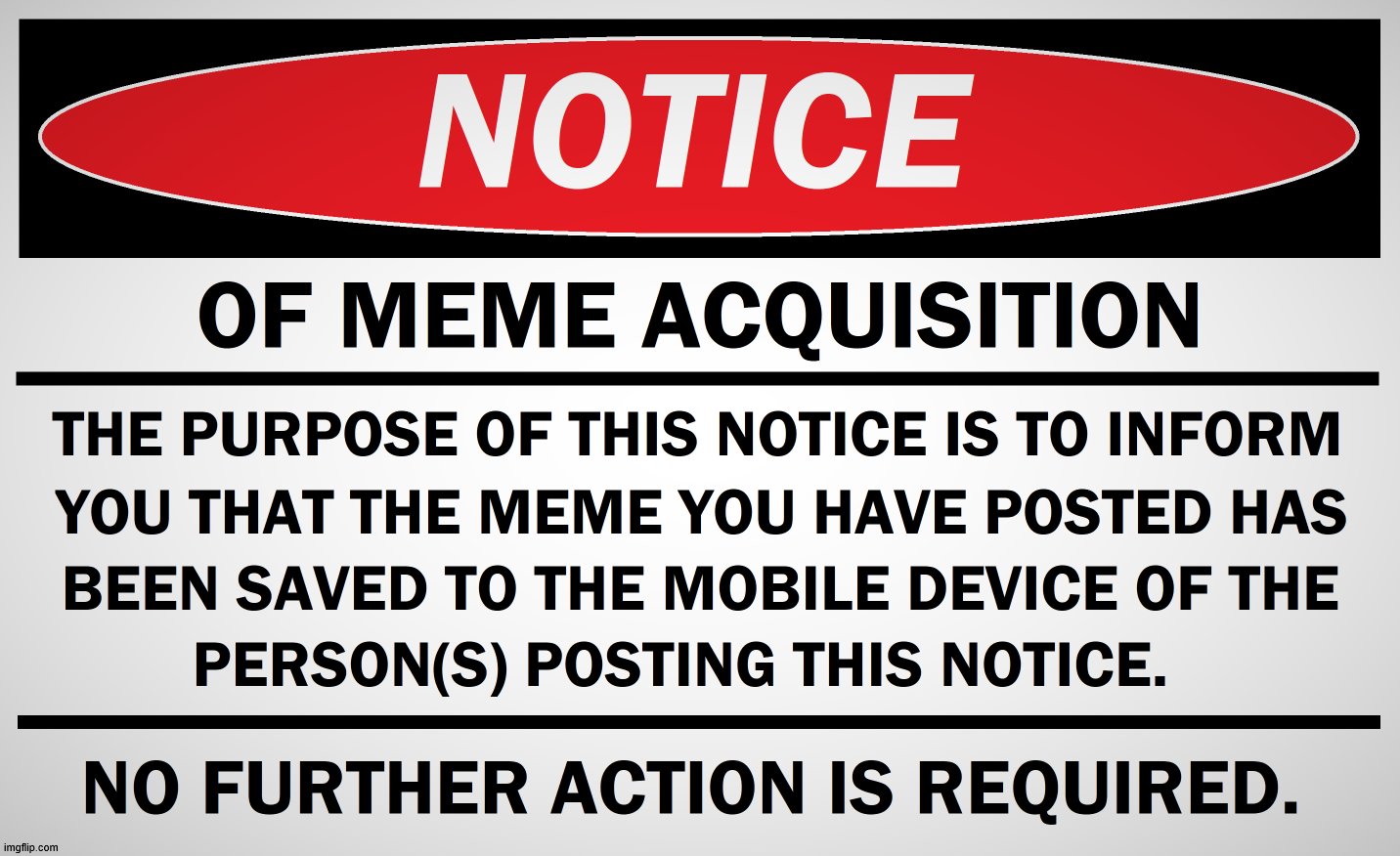 notice | image tagged in notice | made w/ Imgflip meme maker