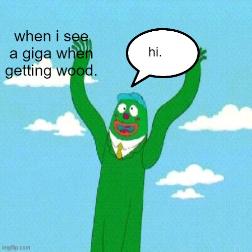 ark meme | when i see a giga when getting wood. hi. | image tagged in dinosaur,memes,gaming | made w/ Imgflip meme maker