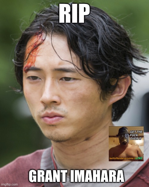 RIP; GRANT IMAHARA | image tagged in grant imahara,i will offend everyone,funny,memes | made w/ Imgflip meme maker