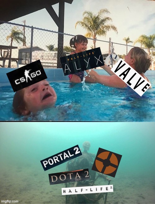 gaben why | image tagged in mother ignoring kid drowning in a pool,valve | made w/ Imgflip meme maker