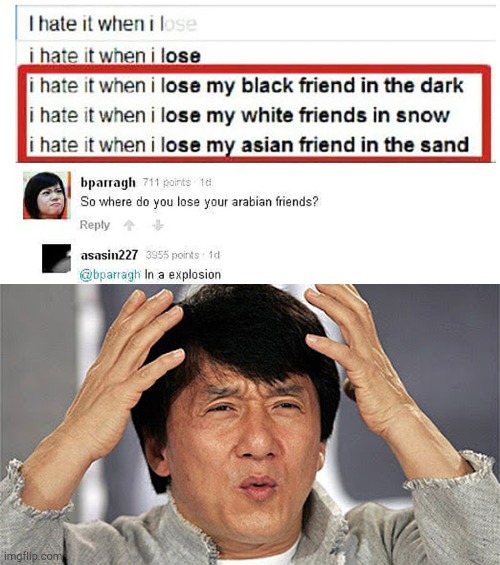 I hate it when I lose my image title. | image tagged in wtf jackie chan,funny,memes,i hate it when,too many tags | made w/ Imgflip meme maker