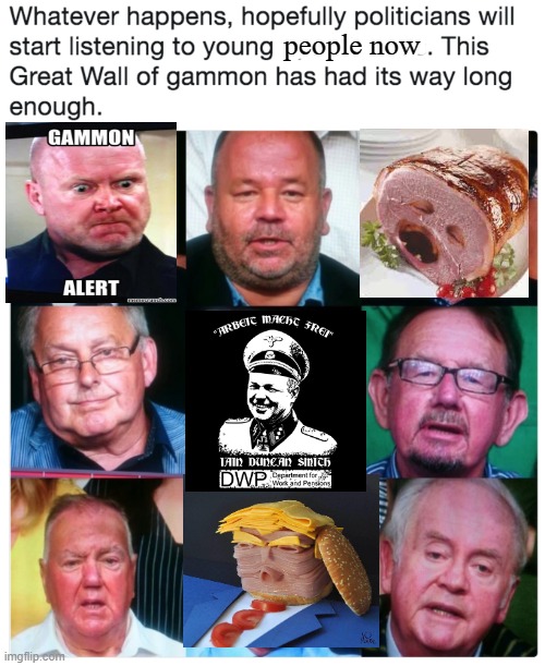 gammon | people now | image tagged in gammon | made w/ Imgflip meme maker