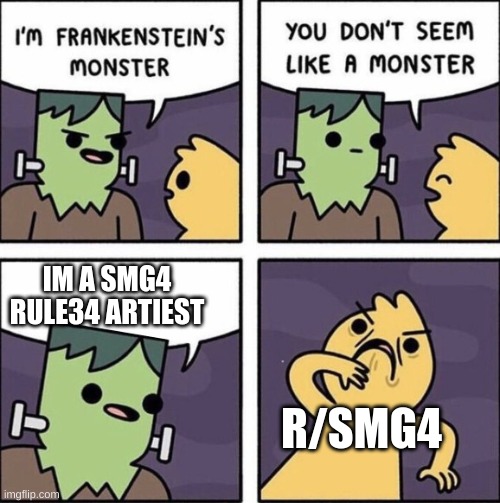 Someone make this a new meme template : r/SMG4