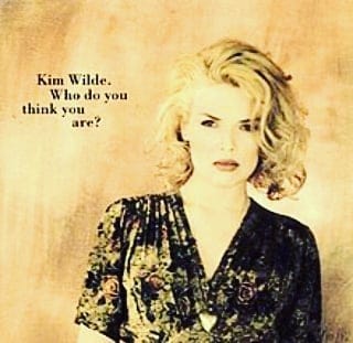 Kim Wilde who do you think you are Blank Meme Template