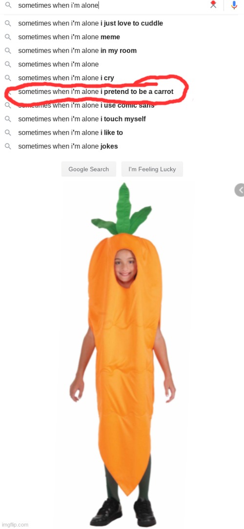 What kind of carrot? | image tagged in meme,memes,funny,funny memes,funny meme,depression | made w/ Imgflip meme maker