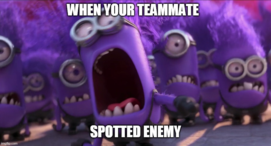 gaming | WHEN YOUR TEAMMATE; SPOTTED ENEMY | image tagged in apex legends | made w/ Imgflip meme maker