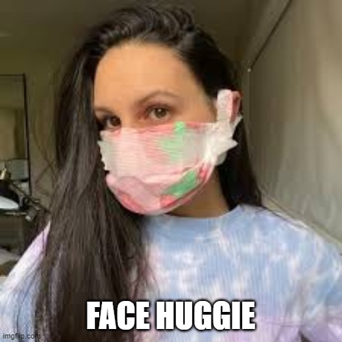 FACE HUGGIE | made w/ Imgflip meme maker