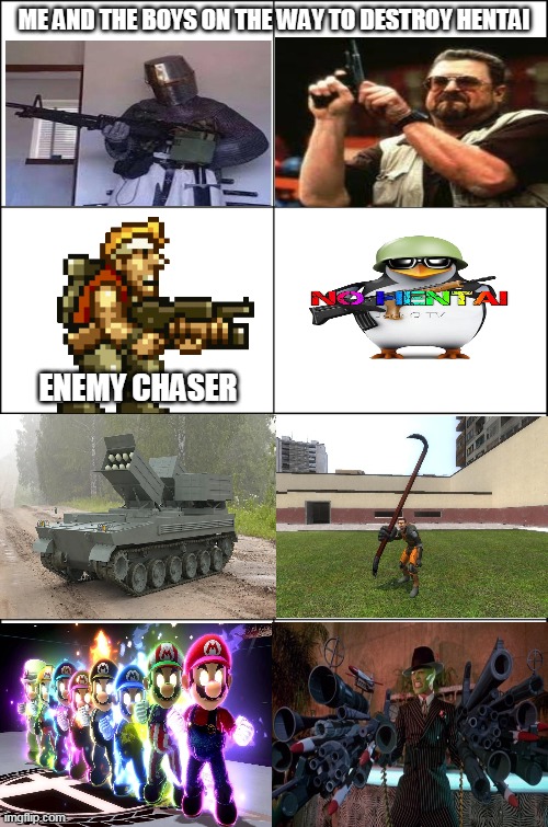 me and the boys on the way to destroy hentai | ME AND THE BOYS ON THE WAY TO DESTROY HENTAI; ENEMY CHASER | image tagged in eight panel rage comic maker,memes,funny,crusader,the mask,super smash brothers | made w/ Imgflip meme maker