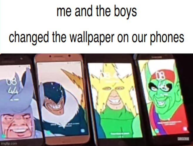 Me and the boys are hardcore | image tagged in memes,me and the boys | made w/ Imgflip meme maker
