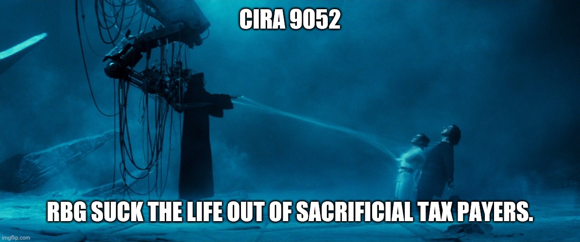 Rbg | CIRA 9052; RBG SUCK THE LIFE OUT OF SACRIFICIAL TAX PAYERS. | image tagged in ruth ginsburg | made w/ Imgflip meme maker