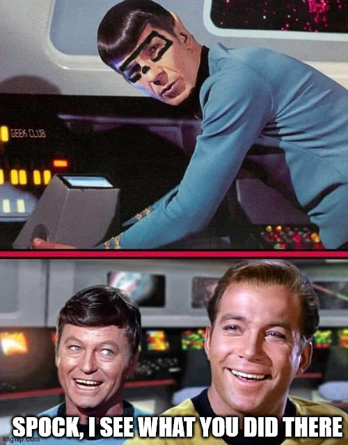 SPOCK, I SEE WHAT YOU DID THERE | image tagged in front page | made w/ Imgflip meme maker