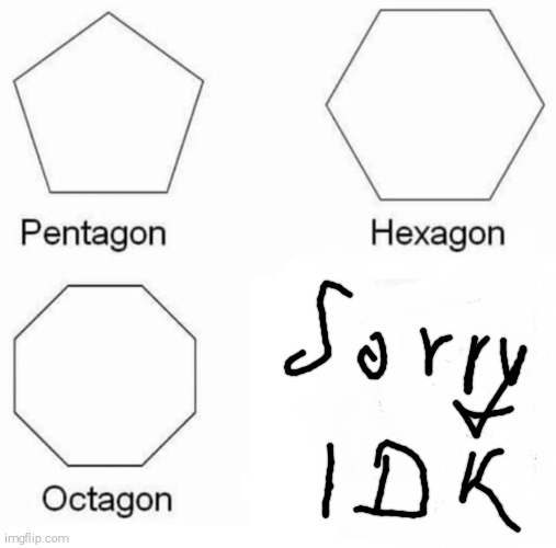 Leaked cognitive test from a "stable genius" with a "very large, a, brain: | image tagged in memes,pentagon hexagon octagon | made w/ Imgflip meme maker