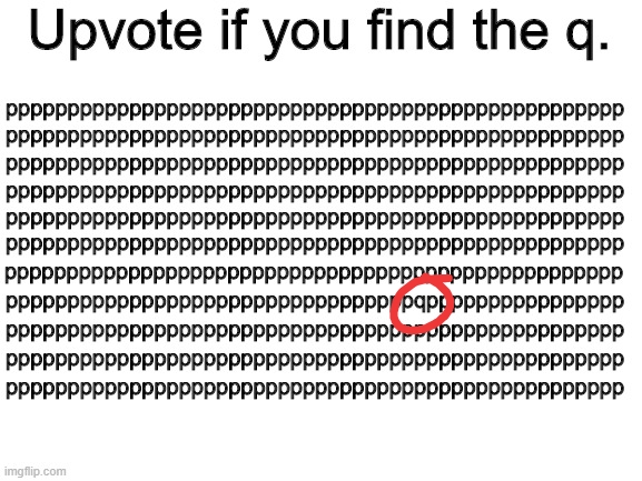 I found the q Blank Meme Template