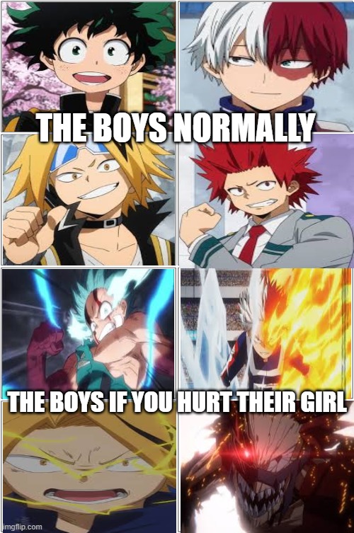 what happens if you pissed off the boys of MHA | THE BOYS NORMALLY; THE BOYS IF YOU HURT THEIR GIRL | image tagged in memes,blank comic panel 2x2 | made w/ Imgflip meme maker