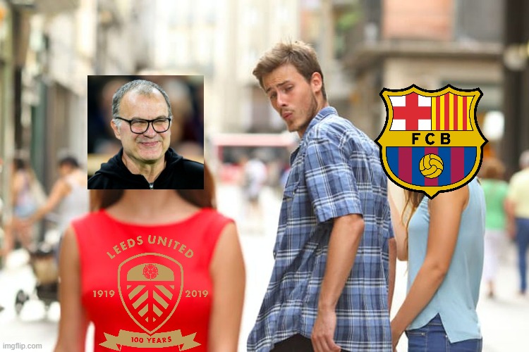 Bielsa | image tagged in memes,distracted boyfriend | made w/ Imgflip meme maker