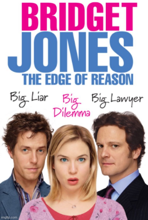 The sequel was pretty good too! | image tagged in bridget jones the edge of reason,movies,renee zellweger,colin firth,hugh grant,jim broadbent | made w/ Imgflip meme maker