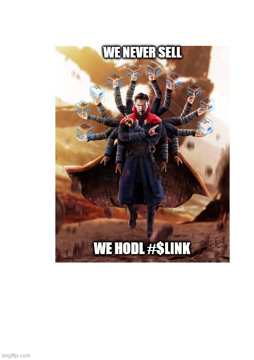 Dr Strange HODL $LINK | WE NEVER SELL; WE HODL #$LINK | image tagged in cryptocurrency | made w/ Imgflip meme maker