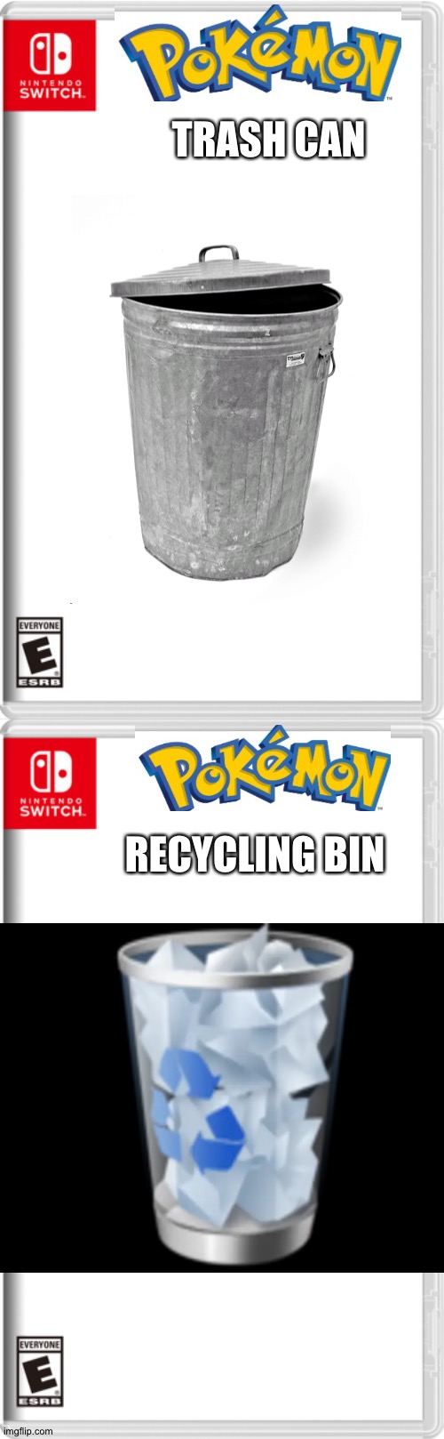 I could probably relate to the main character in pokemon trash can... | TRASH CAN; RECYCLING BIN | image tagged in nintendo switch,high quality switch game template | made w/ Imgflip meme maker