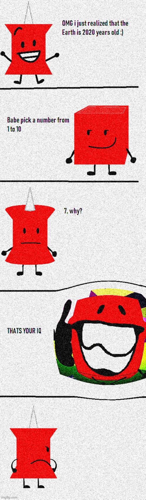 image tagged in bfdi,bfb,deep fried,funny | made w/ Imgflip meme maker
