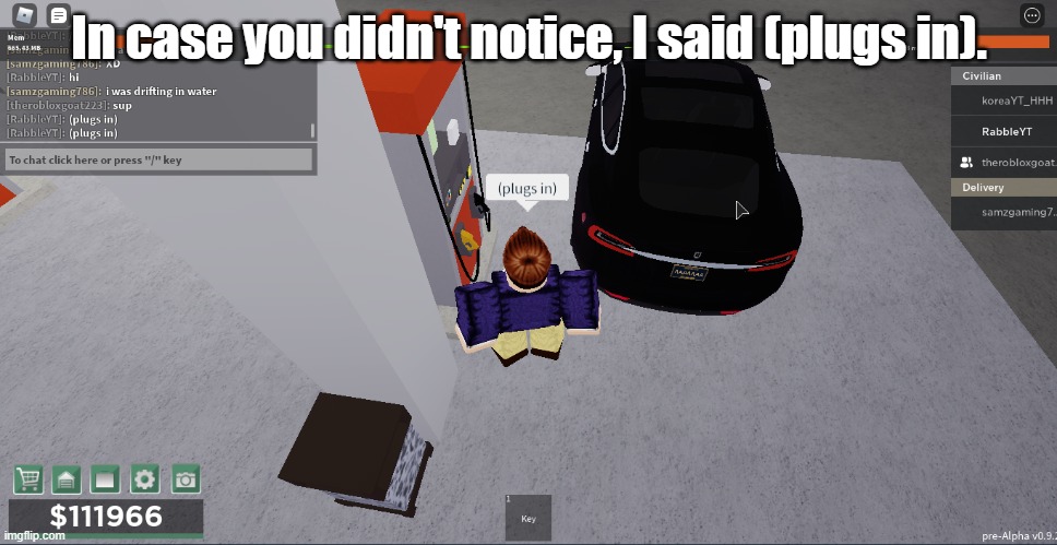 Man thinks Tesla is gas-powered | In case you didn't notice, I said (plugs in). | image tagged in tesla,gas station,roblox meme,roblox | made w/ Imgflip meme maker