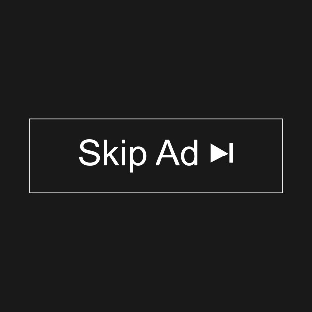 High Quality Skip Ad Button Blank Meme Template