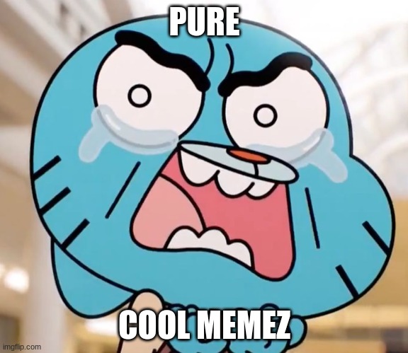 Gumball Pure Rage Face | PURE COOL MEMEZ | image tagged in gumball pure rage face | made w/ Imgflip meme maker
