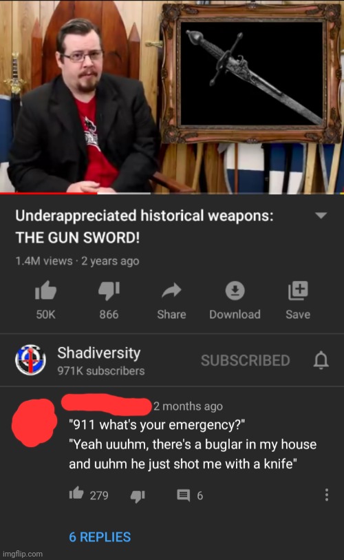 image tagged in youtube comments,cursed,comments,sword,gun | made w/ Imgflip meme maker