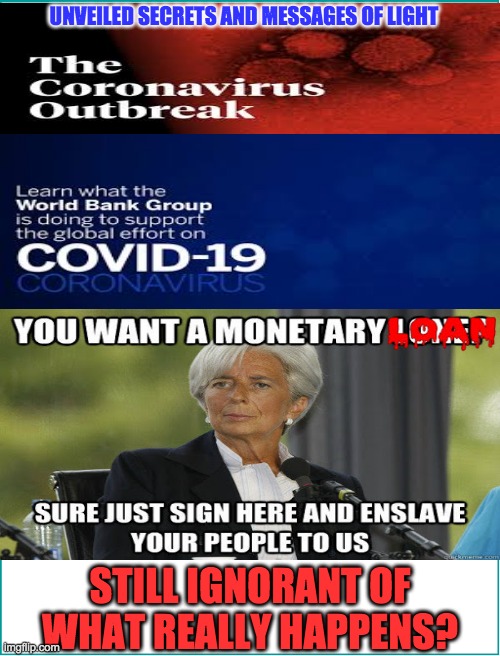 UNVEILED SECRETS AND MESSAGES OF LIGHT; STILL IGNORANT OF WHAT REALLY HAPPENS? | image tagged in politics | made w/ Imgflip meme maker