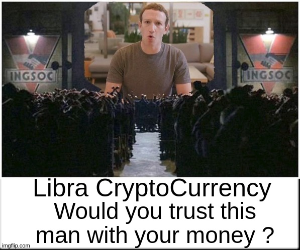 Facebook Cryptocurrency | Libra CryptoCurrency; Would you trust this man with your money ? | image tagged in mark zuckerberg,facebook,copy,parliament,politicians,prime minister | made w/ Imgflip meme maker