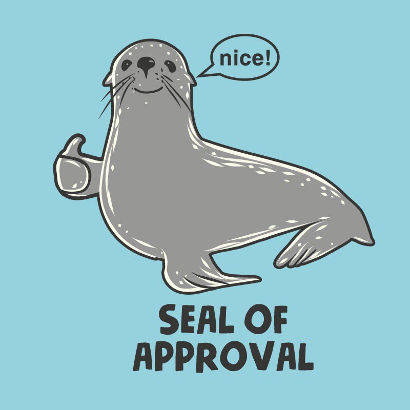 Seal Of Approval Memes Imgflip