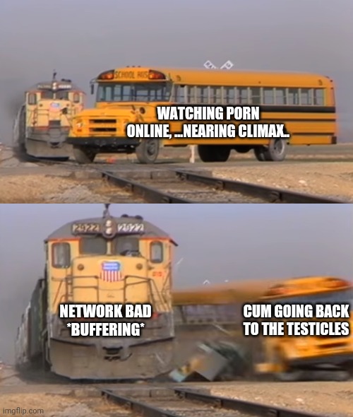 Porn Bus Meme - A train hitting a school bus - Imgflip