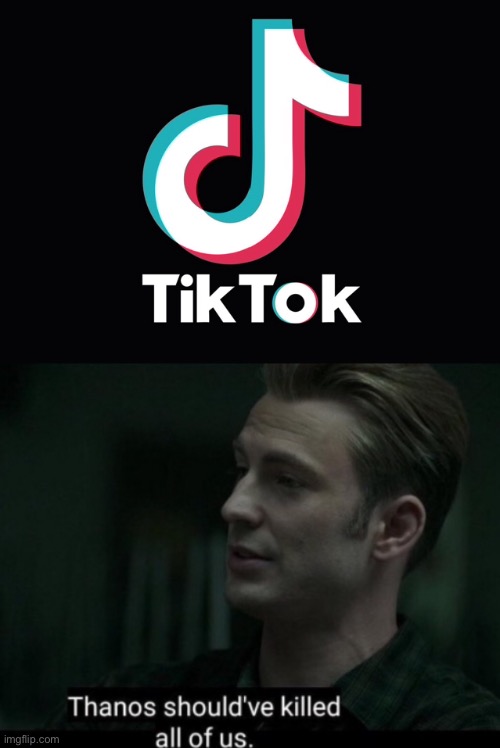 Just the logo is proof of humanity’s faults | image tagged in tiktok,thanos,marvel,america | made w/ Imgflip meme maker