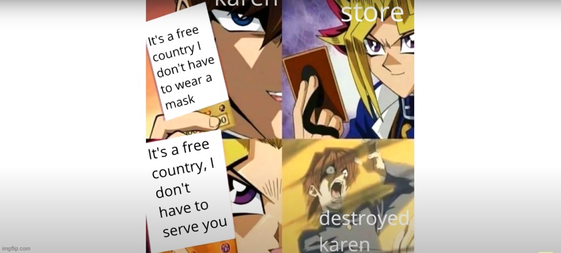 This is how mafia works | image tagged in karen,yugioh | made w/ Imgflip meme maker