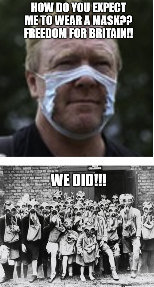 I don't want a mask | HOW DO YOU EXPECT ME TO WEAR A MASK??
FREEDOM FOR BRITAIN!! WE DID!!! | image tagged in face mask | made w/ Imgflip meme maker