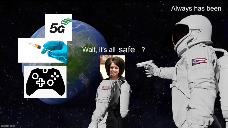 Wait, its all | safe | image tagged in wait its all,gaming,vaccines,5g,karen | made w/ Imgflip meme maker