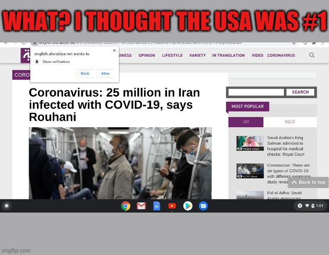 Those jerks have more cases than the whole world combined! Don't they realize it's all Trumps fault!!!!!!!!!!!!!!!!!!!!!!!!!!!!! | WHAT? I THOUGHT THE USA WAS #1 | image tagged in iran,coronavirus,make iran dead again | made w/ Imgflip meme maker