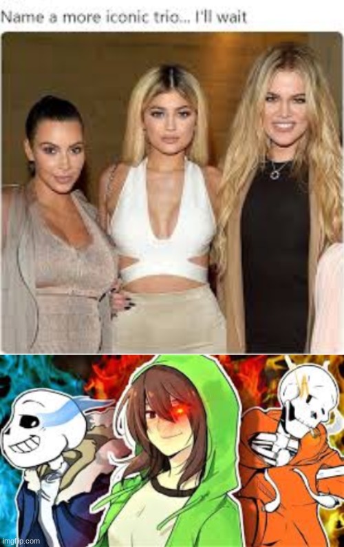The Bad Time Trio | image tagged in sans undertale,you're gonna have a bad time | made w/ Imgflip meme maker