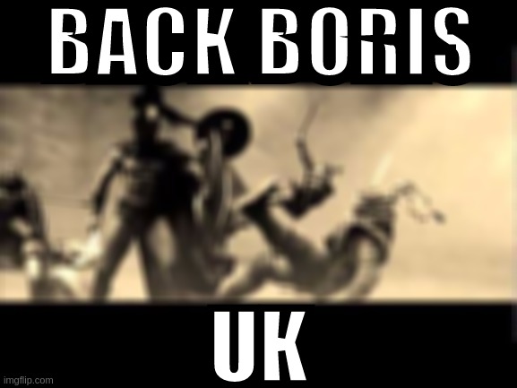 When mafia expert Roberto Saviano tells us Britain is the most corrupt country in the world, it's time to start listening | BACK BORIS; UK | image tagged in boris johnson,united kingdom,copy,liberals,labour party,come on | made w/ Imgflip meme maker