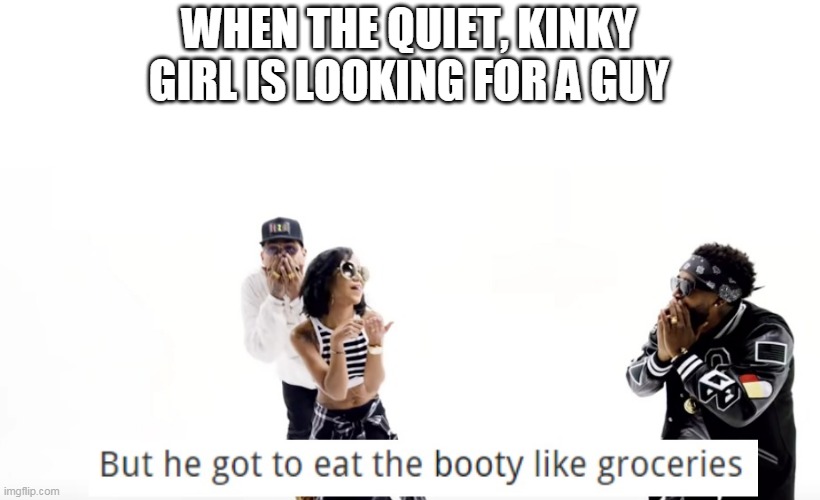 Eat That Booty Like Groceries.