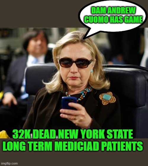 DAM ANDREW CUOMO HAS GAME 32K DEAD NEW YORK STATE LONG TERM MEDICIAD PATIENTS | made w/ Imgflip meme maker