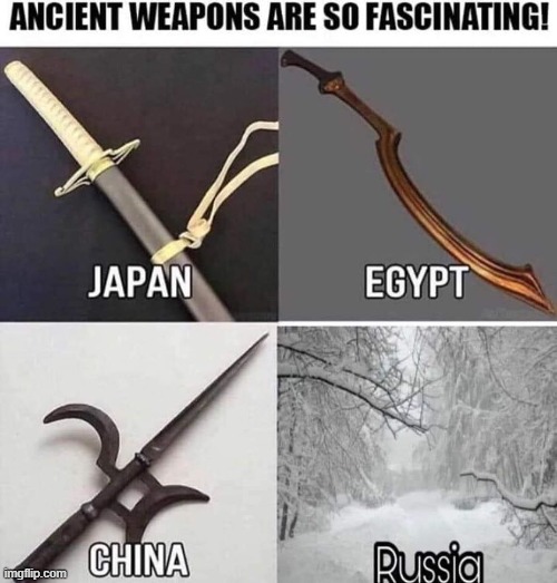 In Soviet Russia... (repost) | image tagged in repost,historical meme,winter,russia,swords,weapons | made w/ Imgflip meme maker