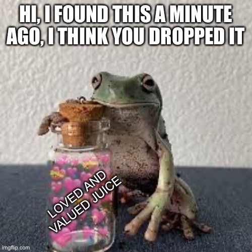 Froggie loves you | image tagged in frog,deal with it,uplifting,imgflip loves u,stay happy | made w/ Imgflip meme maker