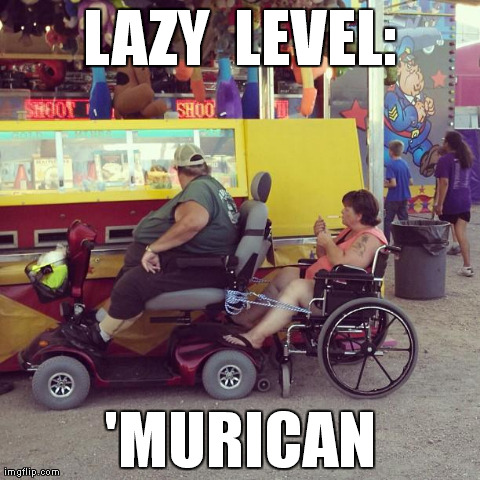 Lazy Level: 'Murican | image tagged in murica,level,america,wtf,fails,funny | made w/ Imgflip meme maker