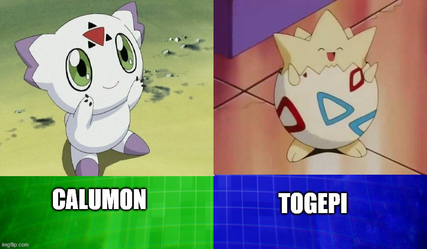 Calumon VS Togepi | TOGEPI; CALUMON | image tagged in memes | made w/ Imgflip meme maker