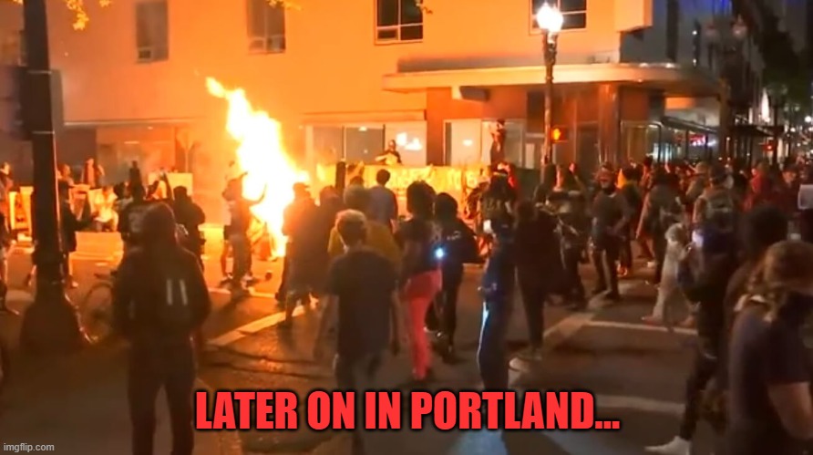 LATER ON IN PORTLAND... | made w/ Imgflip meme maker