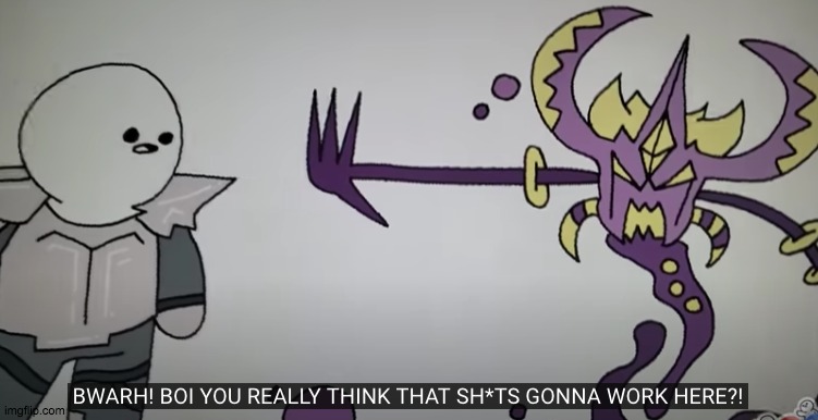 you really think that sh*t gonna work here | image tagged in you really think that sht gonna work here | made w/ Imgflip meme maker