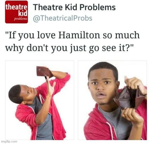 so sad... | image tagged in memes,funny,repost,hamilton | made w/ Imgflip meme maker