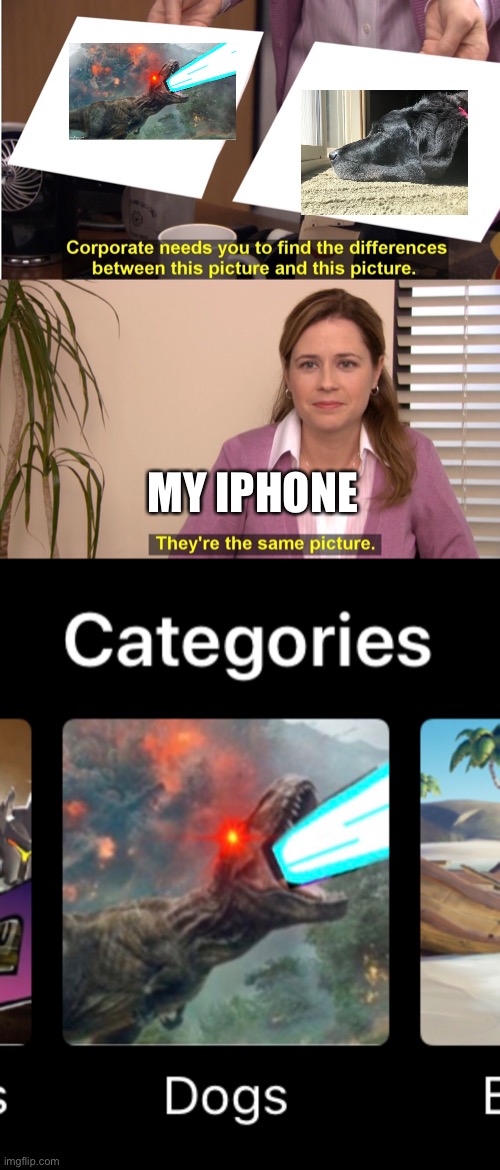 Dumb IPhone and to make it more confusing I put it here | MY IPHONE | image tagged in memes,they're the same picture | made w/ Imgflip meme maker